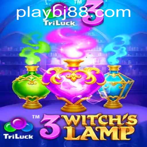 Discover the Enchantment of 3WitchsLamp on BJ88.COM