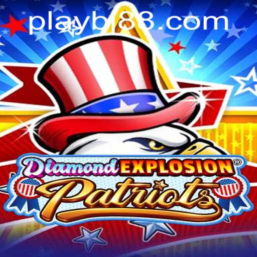 Discover the Thrilling World of DiamondExplosionPatriots and BJ88.COM